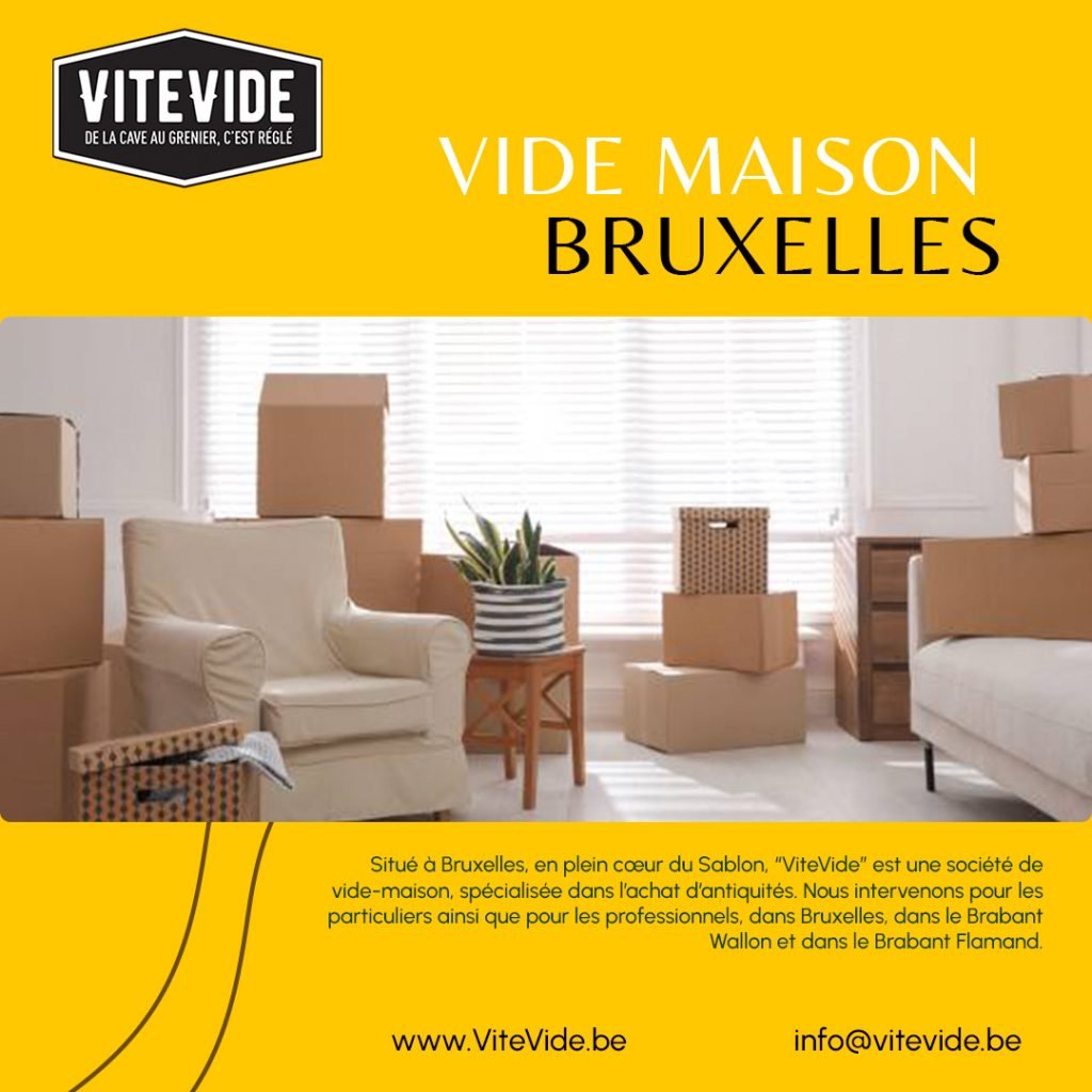 Comment Organiser Et Réussir Un Vide-maison ? - Vide Maison Bruxelles ...